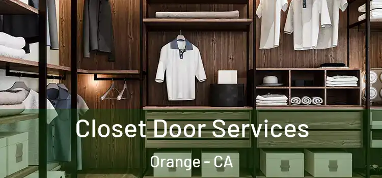  Closet Door Services Orange - CA