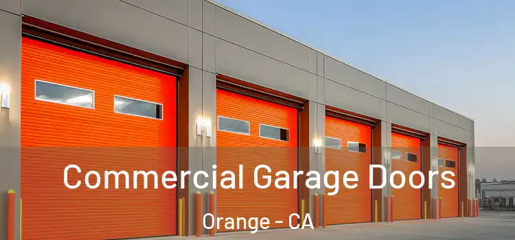  Commercial Garage Doors Orange - CA