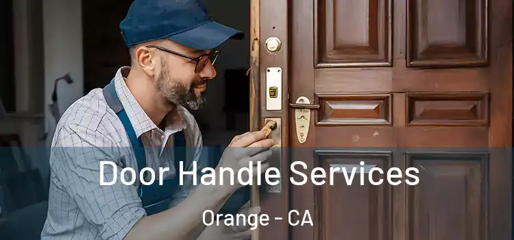  Door Handle Services Orange - CA