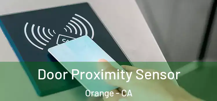  Door Proximity Sensor Orange - CA
