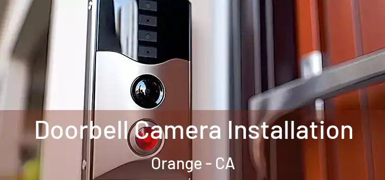  Doorbell Camera Installation Orange - CA