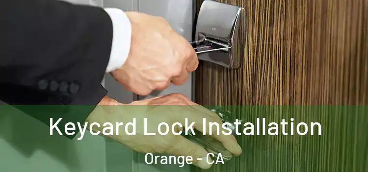  Keycard Lock Installation Orange - CA