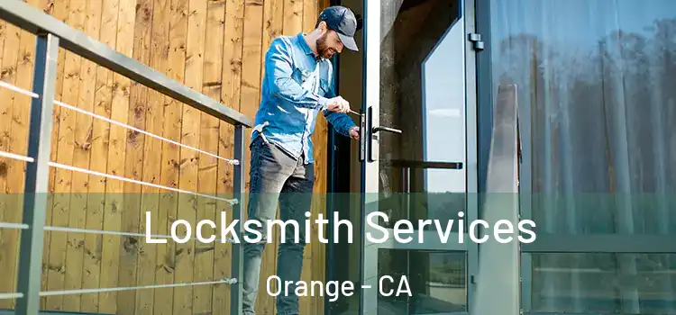  Locksmith Services Orange - CA