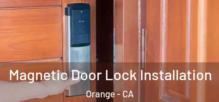  Magnetic Door Lock Installation Orange - CA