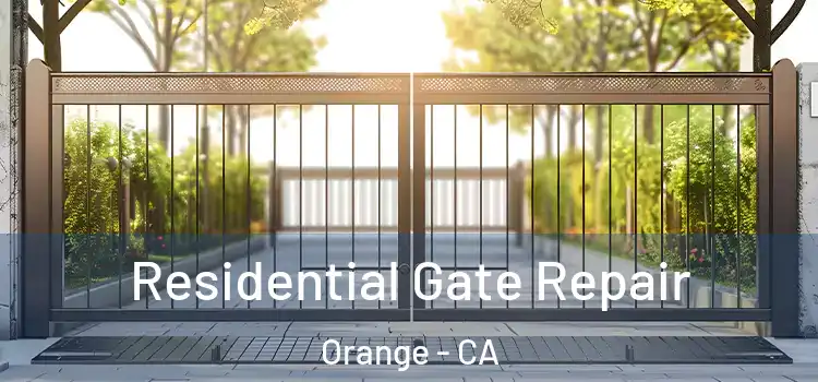  Residential Gate Repair Orange - CA