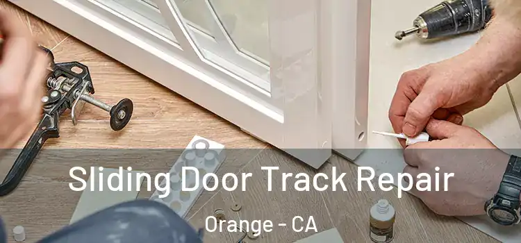  Sliding Door Track Repair Orange - CA