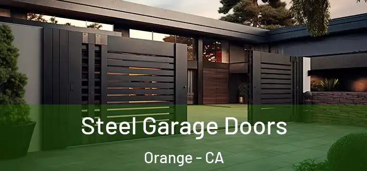  Steel Garage Doors Orange - CA